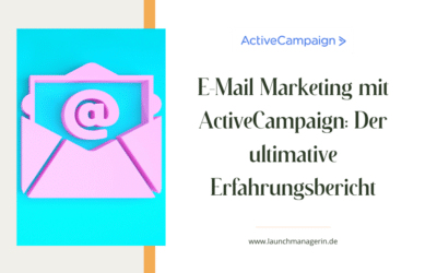 E-Mail Marketing mit ActiveCampaign: Der ultimative Review – Funktionen, Preise & Erfahrungen