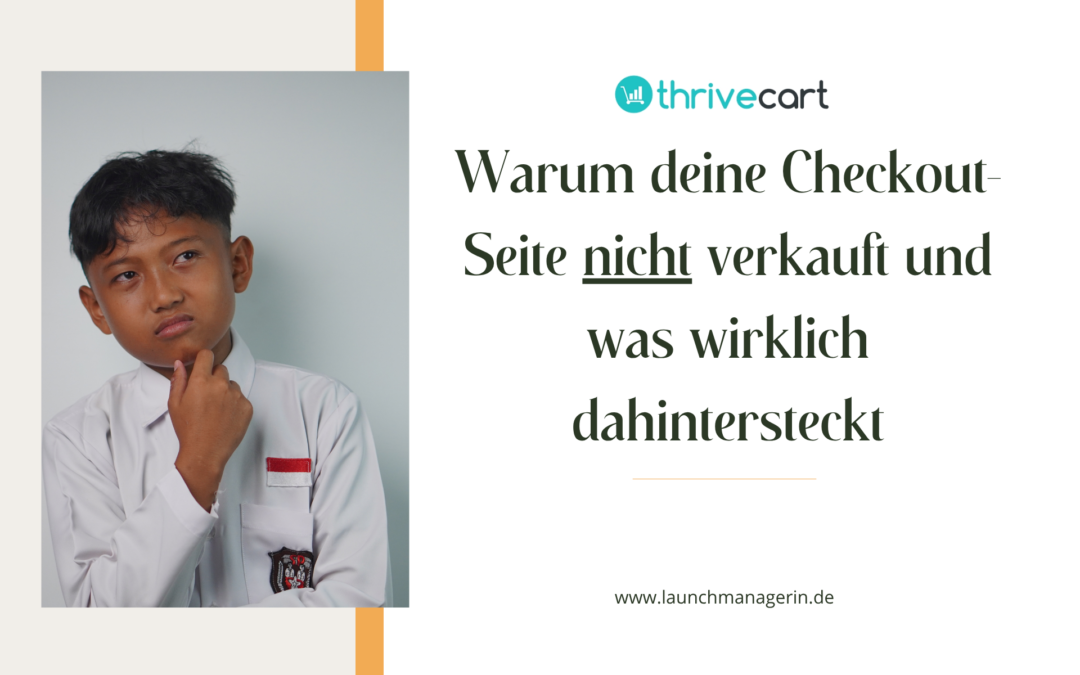 Warum deine Checkout-Seite nicht verkauft und was wirklich dahintersteckt